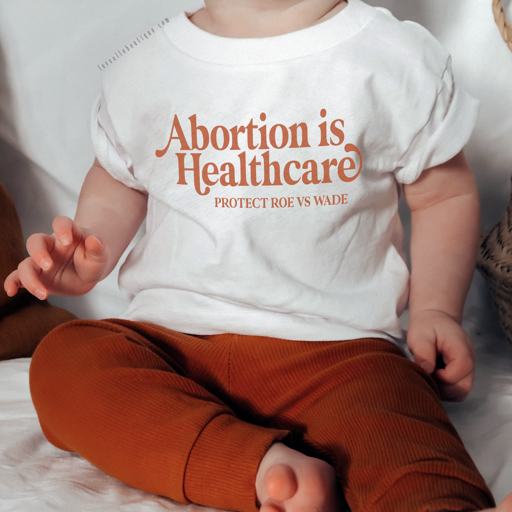 Abortion is Healthcare Children's Tee